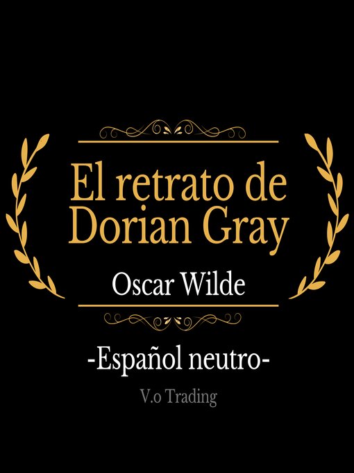 Title details for El retrato de Dorian Gray by Oscar Wilde - Available